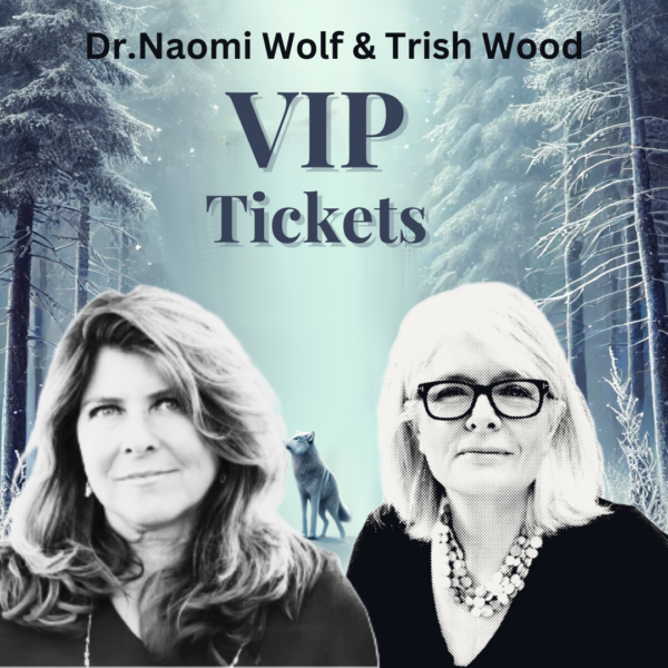 VIP Tickets (Naomi Wolf)